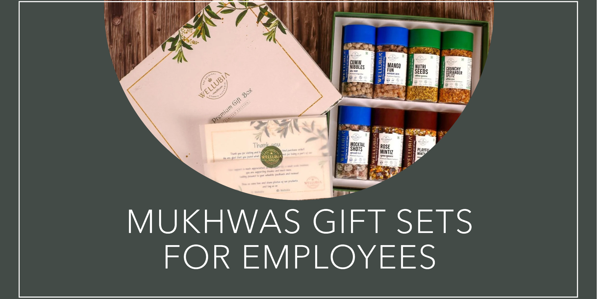 Mukhwas Gift Sets for Employees: A Unique and Thoughtful Choice